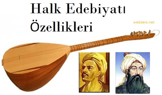 halk edebiyatı özellikleri