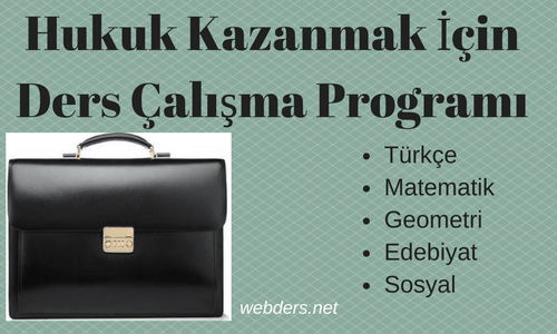 hukuk kazanmak için ders çalışma programı