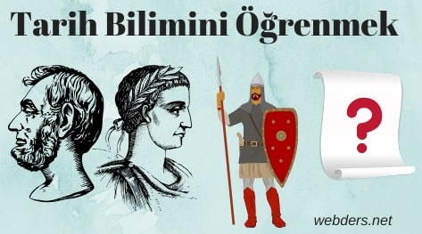 Tarih bilimini niçin öğreniyoruz