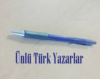 ünlü türk yazarlar